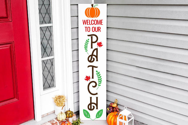 Welcome to our patch vertical porch sign svg, fall svg SVG Paper Switch 