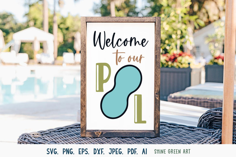 Welcome to Our Pool Sign SVG Cut File SVG Shine Green Art 
