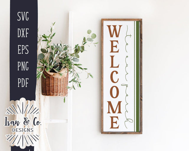 Welcome To Our Porch SVG Files | Entry Sign SVG | Vertical Sign | Farmhouse SVG | Commercial Use | Cricut | Silhouette | Cut Files (1045759278) SVG Ivan & Co. Designs 