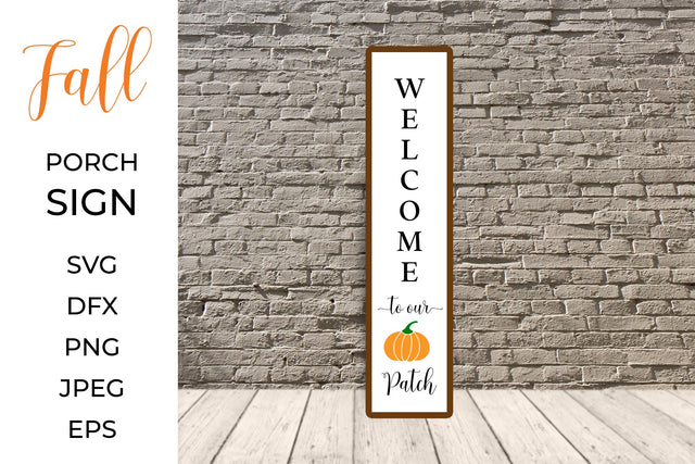 Welcome to our pumpkin patch, Fall Porch Sign SVG LaBelezoka 