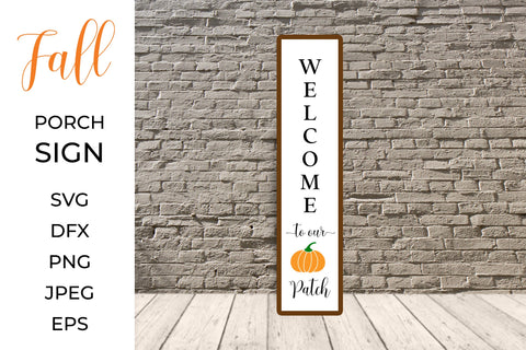 Welcome to our pumpkin patch, Fall Porch Sign SVG LaBelezoka 