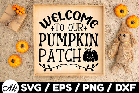 Welcome to our pumpkin patch svg SVG akazaddesign 