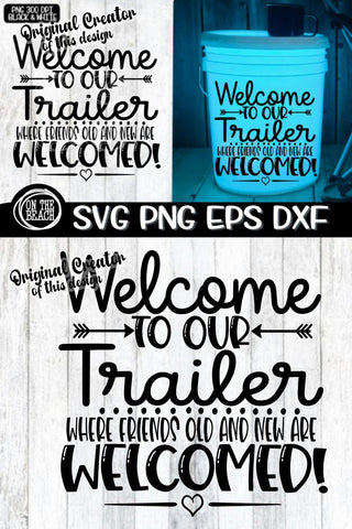 Welcome To Our Trailer - Camping LED Bucket -Welcome Mat SVG SVG On the Beach Boutique 