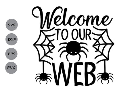 Welcome To Our Web| Halloween Spider SVG Cutting Files. SVG CosmosFineArt 