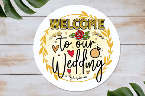 Welcome to our wedding Sublimation PNG, Wedding Sublimation Design Sublimation Regulrcrative 