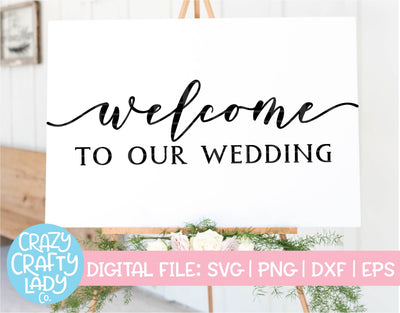 Welcome to Our Wedding | SVG Cut File SVG Crazy Crafty Lady Co. 