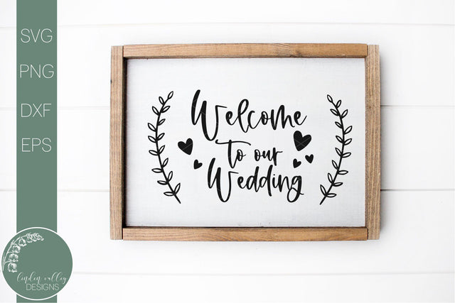 Welcome To Our Wedding Svg-Farmhouse Wedding Sign Svg SVG Linden Valley Designs 