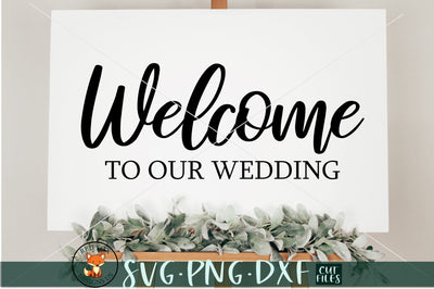 Welcome To Our Wedding SVG SVG RedFoxDesignsUS 