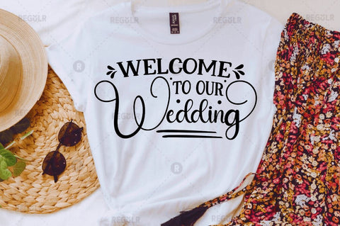 Welcome to our wedding SVG SVG Regulrcrative 