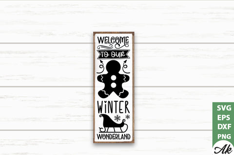 Welcome to our winter wonderland Porch Sign SVG SVG akazaddesign 