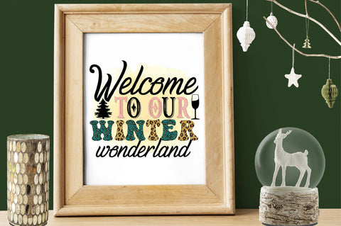 welcome to our winter wonderland Sublimation SVGArt 