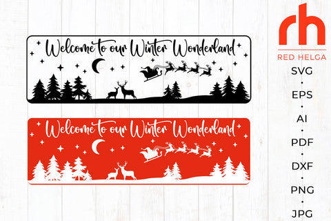 Welcome to Our Winter Wonderland SVG - Christmas Sign DXF SVG RedHelgaArt 