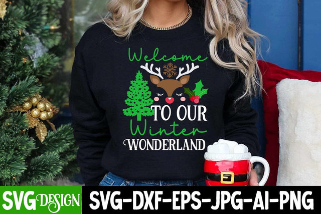 Welcome to Our Wonderland SVG Cut File,Welcome to Our Wonderland Sublimation Design, Christmas SVG Cut File, Christmas SVG Quotes, Merry Christmas SVG Design, Christnmas Sublimation PNG SVG BlackCatsMedia 