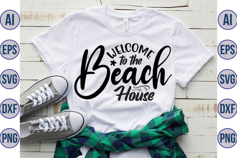 Welcome to the Beach House svg SVG orpitasn 