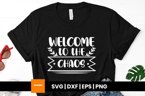 Welcome to the chaos, doormat svg quote SVG Maumo Designs 