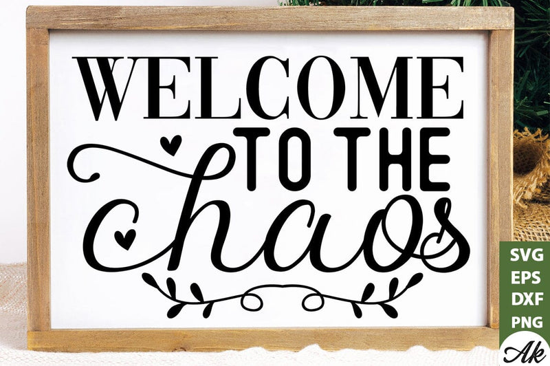 Welcome to the chaos SVG SVG akazaddesign 