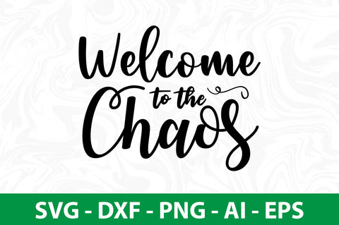 Welcome to the Chaos svg SVG nirmal108roy 