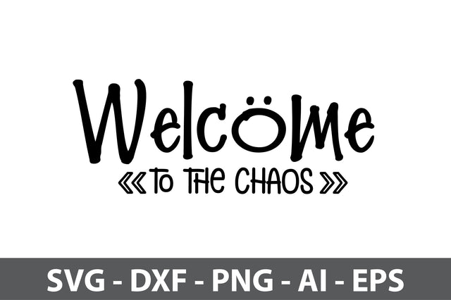 Welcome to the Chaos svg SVG orpitasn 