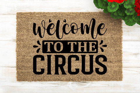 Welcome to the circus SVG SVG Regulrcrative 