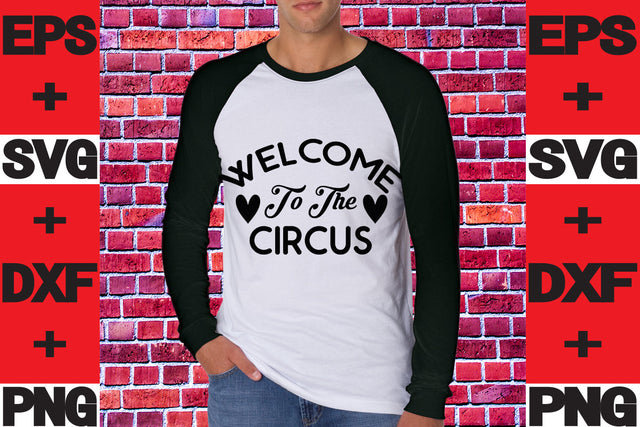Welcome To The Circus SVG svgteam 