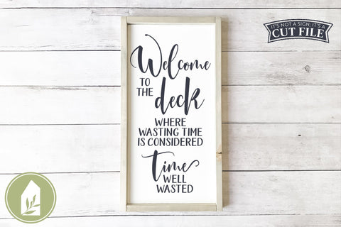 Welcome to the Deck SVG | Farmhouse Wood Sign SVG SVG LilleJuniper 
