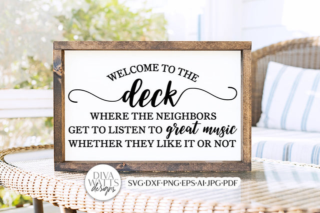 Welcome To The Deck SVG | Funny Welcome Sign Design. SVG Diva Watts Designs 