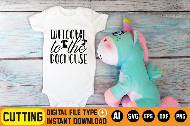 Welcome To The Doghouse SVG CraftlabSvg29 