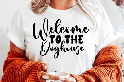 Welcome to the Doghouse SVG orpitasn 