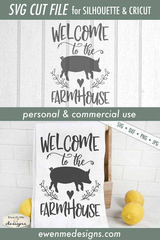 Welcome to the Farmhouse - Pig - SVG SVG Ewe-N-Me Designs 