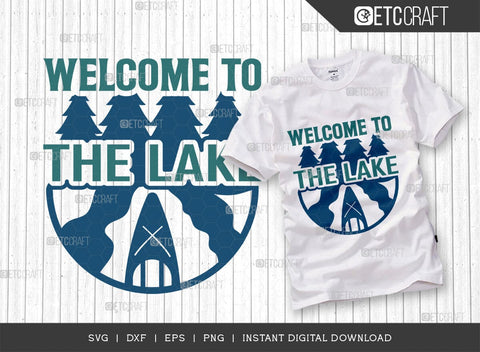 Welcome To The Lake SVG Cut File, Kayak Svg, Kayak Life Svg, Canoe Svg, Kayak Saying Svg, Lake Quotes, TG 00652 SVG ETC Craft 