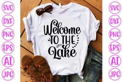 Welcome To The Lake SVG Cut File SVG Syaman 