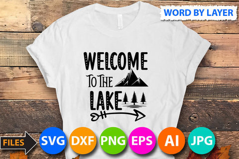 Welcome To The Lake SVG Cut Files SVG BlackCatsMedia 