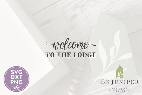 Welcome to the Lodge SVG | Wood Sign SVG SVG LilleJuniper 