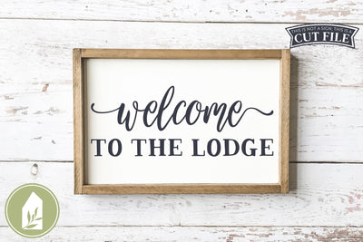Welcome to the Lodge SVG | Wood Sign SVG SVG LilleJuniper 