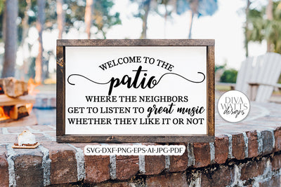 Welcome To The Patio SVG | Funny Welcome Sign Design SVG Diva Watts Designs 