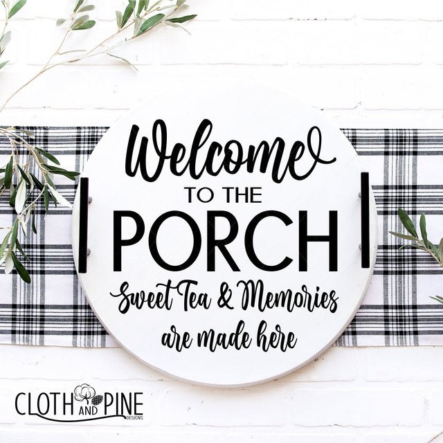 Welcome to the Porch SVG Cloth and Pine Designs 