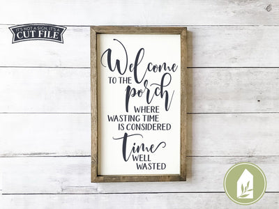 Welcome to the Porch SVG | Home SVG | Farmhouse Sign Design SVG LilleJuniper 