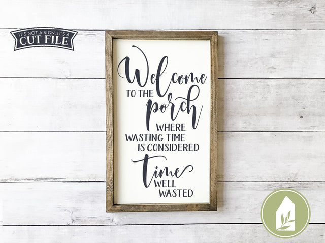 Welcome to the Porch SVG | Home SVG | Farmhouse Sign Design SVG LilleJuniper 