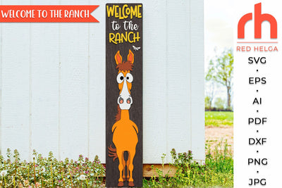 Welcome To The Ranch SVG, Layered Porch Sign Cut File, Farmhouse Leaner DXF, Funny Horse Silhouette, Farm Decor Vector SVG RedHelgaArt 