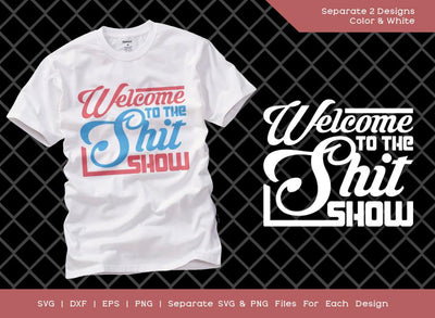 Welcome To The Shit Show SVG Cut File | Newborn Svg | Baby Shower Gift Svg | First Birthday Svg | Auntie Gift Svg | T-shirt Design SVG ETC Craft 