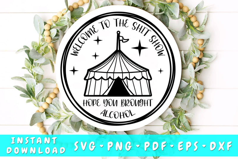 Welcome To The Shit Show SVG SVG HappyDesignStudio 