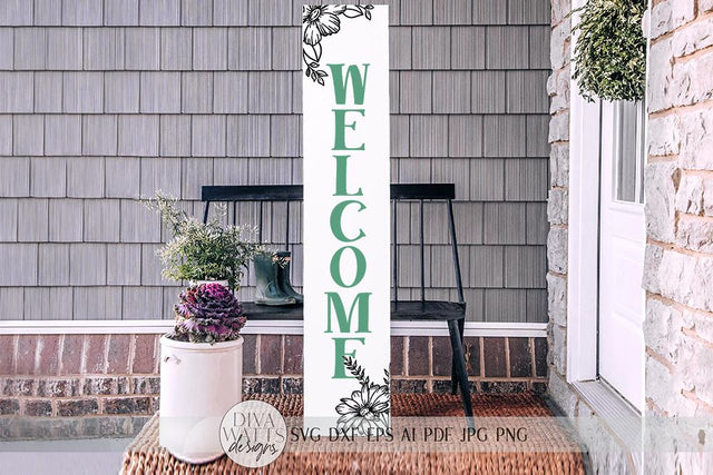 Welcome Vertical Porch SVG | Floral Sign | DXF and more! SVG Diva Watts Designs 