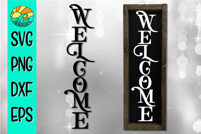 Welcome - Vertical - Sign -SVG - DXF - EPS - PNG SVG On the Beach Boutique 