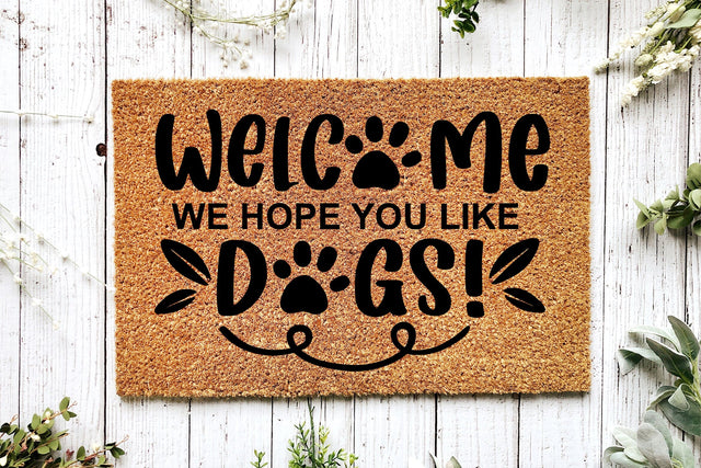 Welcome We Hope U Like Dogs SVG SVG dapiyupi store 