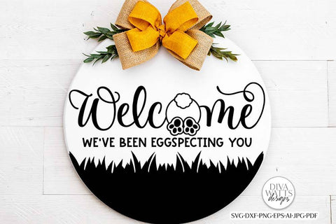 Welcome We've Been Eggspecting You SVG | Easter Bunny Design SVG Diva Watts Designs 