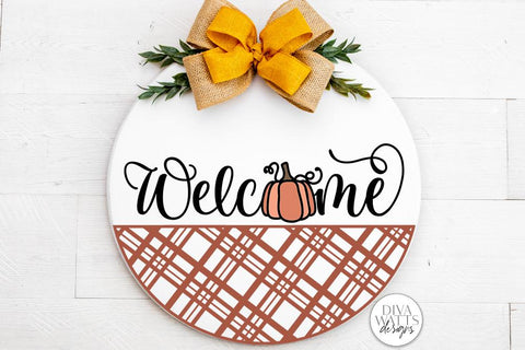 Welcome With Pumpkin And Plaid SVG | Farmhouse Fall Door Hanger Design SVG Diva Watts Designs 