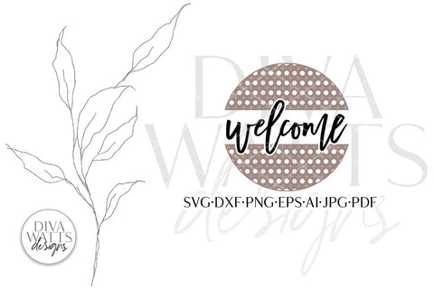 Welcome with Rattan Half Circles SVG | Boho Farmhouse Design SVG Diva Watts Designs 