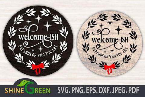 Welcomeish svg - Welcome-Ish, Farmhouse Welcome Round Sign SVG Shine Green Art 