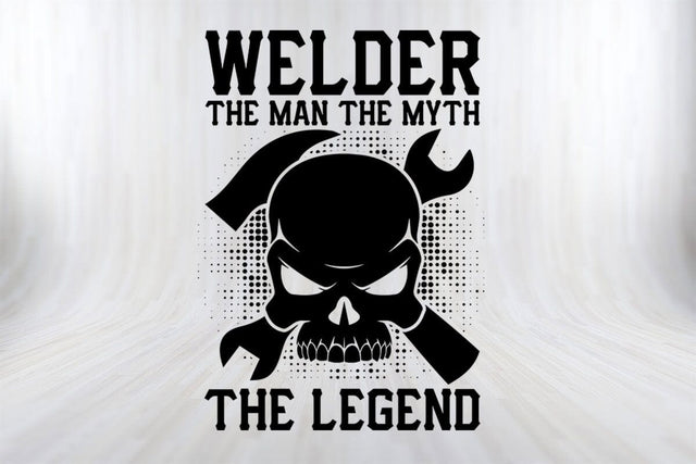 Welder The Man The Myth The Legend Funny Welder SVG PNG Craft Cut File SVG SVG Print File 
