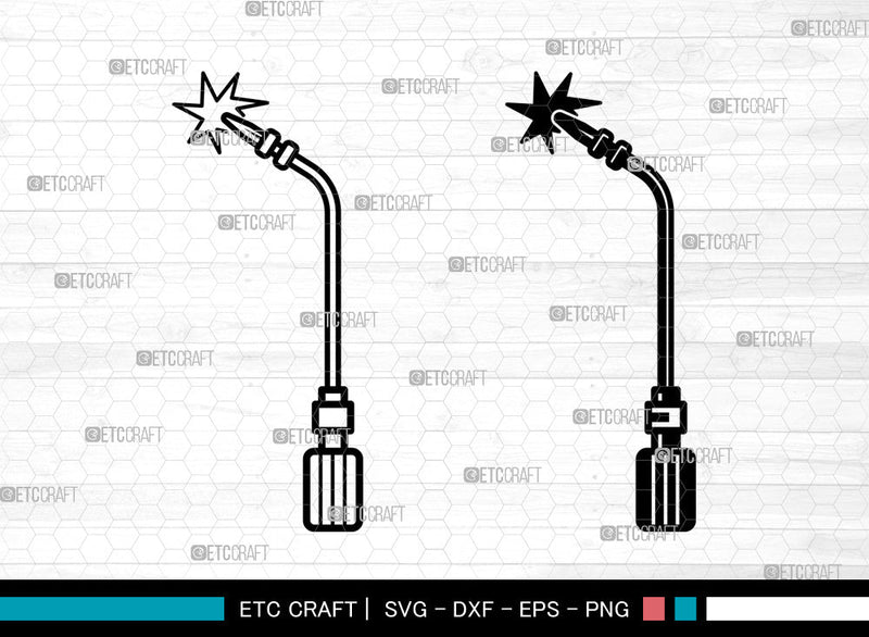 Welding Torch SVG, Welding svg, Welder Svg, Welder Life Svg, Welder Torch Svg, Welding Tools Svg, Metal Torch Svg SVG ETC Craft 